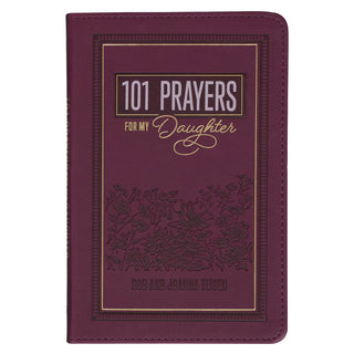 101 Prayers For My Daughter ~ Faux Leather Book