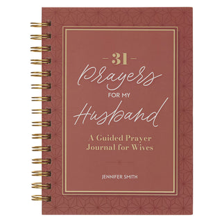 31 Prayers For My Husband; A Guided Prayer Journal