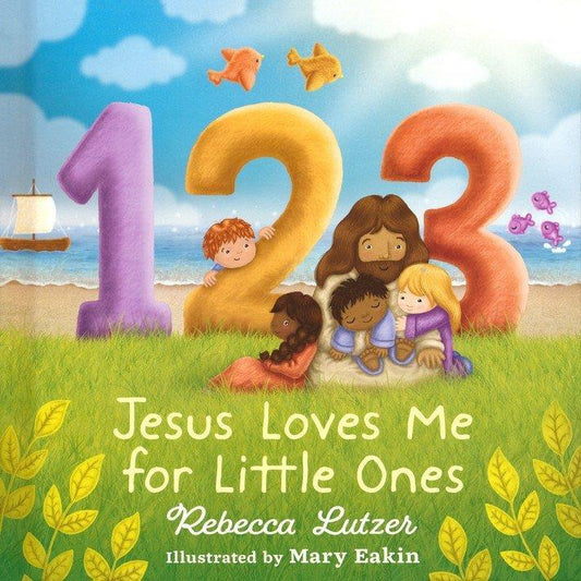 1-2-3 Jesus Loves Me for Little Ones
