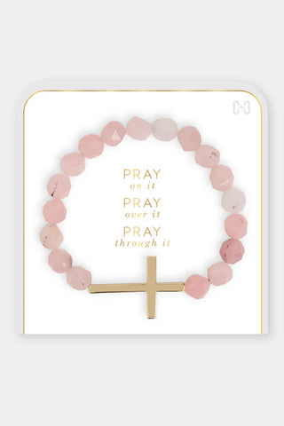 Pray On It, Pray Over It, Pray Through It Bracelet ~ Pink