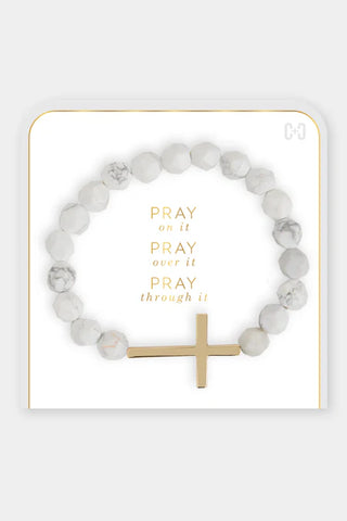 Pray On It, Pray Over It, Pray Through It Bracelet ~White